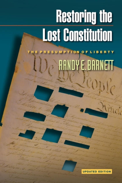 Book cover of: Restoring the Lost Constitution. By: Randy E. Barnett