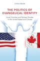 Book cover of: Politics of Evangelical Identity. By: Lydia Bean