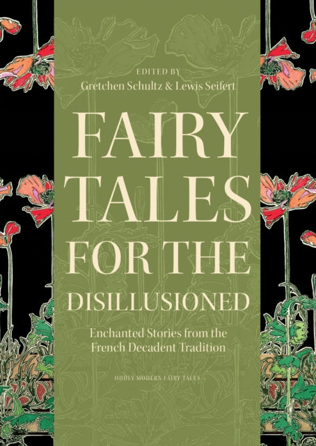 Book cover of: Fairy Tales for the Disillusioned. By: Gretchen Schultz