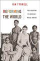 Book cover of: Reforming the World