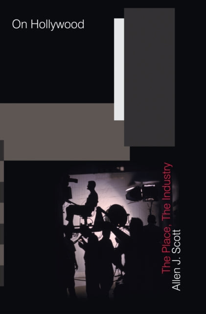 Book cover of: On Hollywood. By: Allen J. Scott