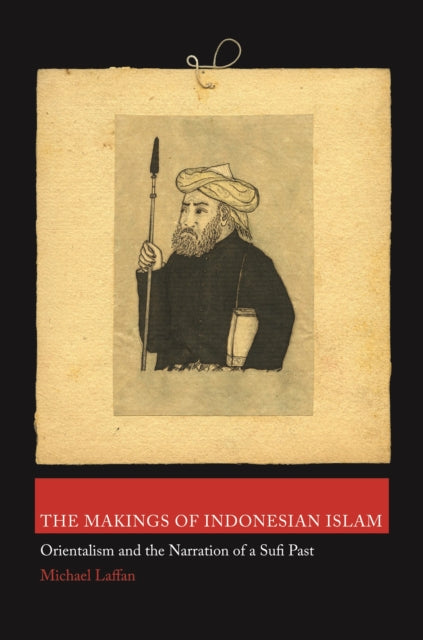 Book cover of: Makings of Indonesian Islam
