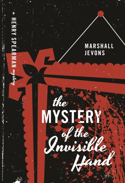Book cover of: Mystery of the Invisible Hand. By: Marshall Jevons