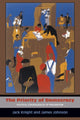 Book cover of: Priority of Democracy. By: Jack Knight