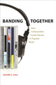Book cover of: Banding Together. By: Jennifer C. Lena