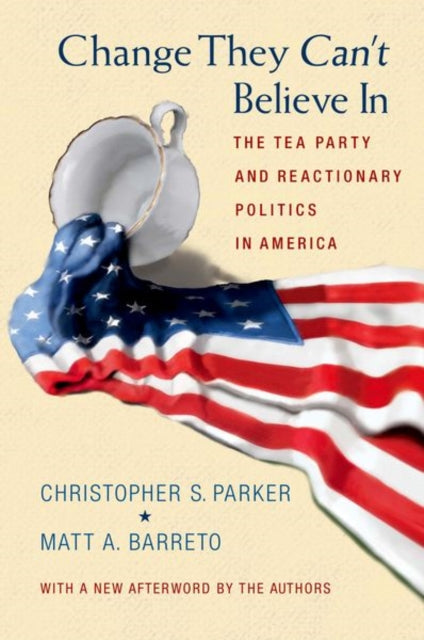 Book cover of: Change They Can't Believe In. By: Christopher S. Parker