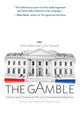 Book cover of: Gamble. By: John Sides