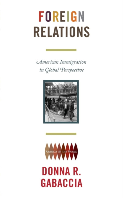 Book cover of: Foreign Relations. By: Donna R. Gabaccia