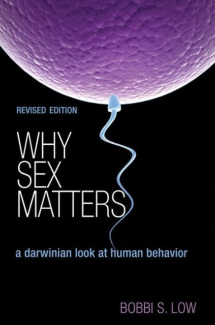 Book cover of: Why Sex Matters. By: Bobbi S. Low