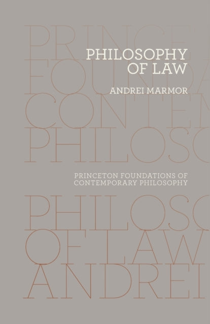 Book cover of: Philosophy of Law. By: Andrei Marmor