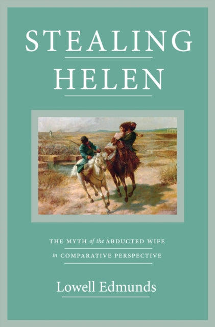 Book cover of: Stealing Helen. By: Lowell Edmunds