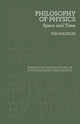 Book cover of: Philosophy of Physics. By: Tim Maudlin