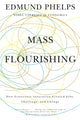 Book cover of: Mass Flourishing. By: Edmund S. Phelps
