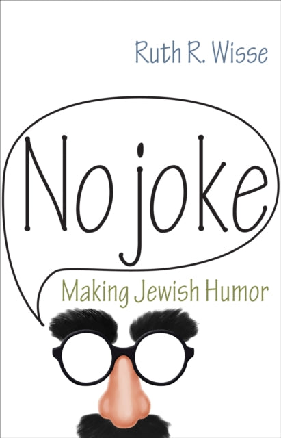 Book cover of: No Joke. By: Ruth R. Wisse