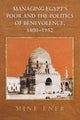 Book cover of: Managing Egypt's Poor and the Politics of Benevolence, 1800-1952. By: Mine Ener