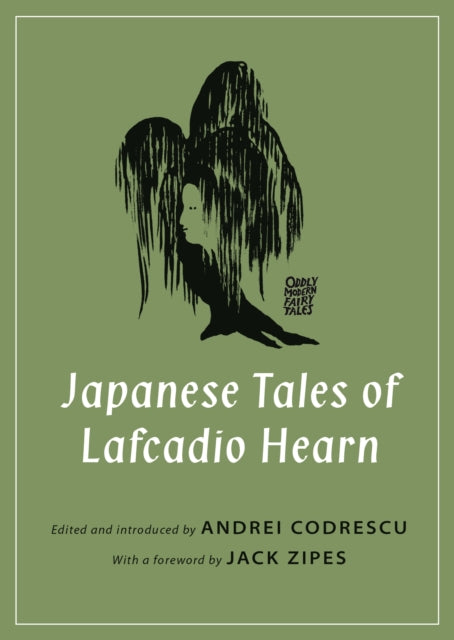 Book cover of: Japanese Tales of Lafcadio Hearn. By: Lafcadio Hearn