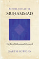 Book cover of: Before and After Muhammad. By: Garth Fowden
