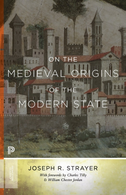 Book cover of: On the Medieval Origins of the Modern State. By: Joseph R. Strayer