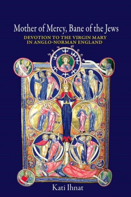 Book cover of: Mother of Mercy, Bane of the Jews. By: Kati Ihnat