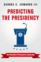 Book cover of: Predicting the Presidency. By: George C. Edwards III