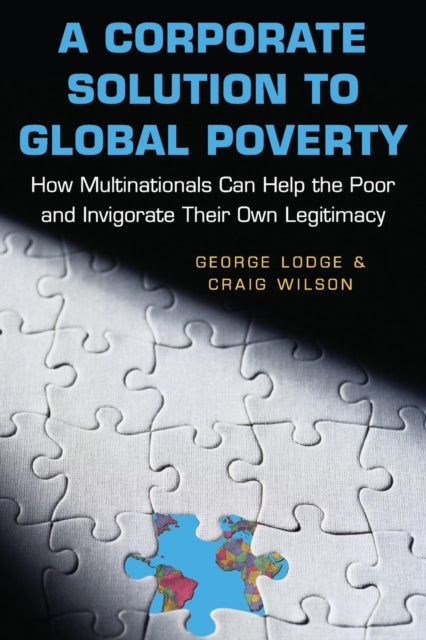 Book cover of: Corporate Solution to Global Poverty. By: George Lodge