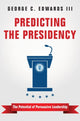 Book cover of: Predicting the Presidency. By: George C. Edwards III