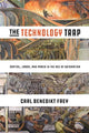 Book cover of: Technology Trap. By: Carl Benedikt Frey