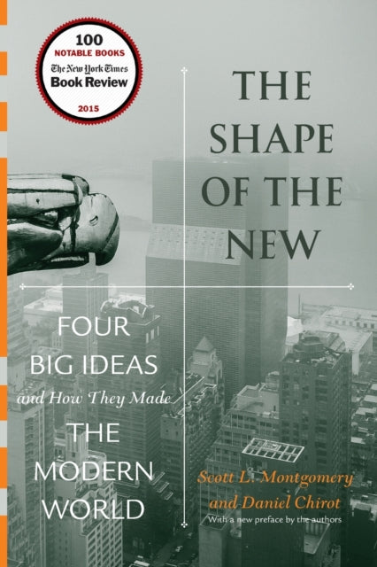 Book cover of: Shape of the New. By: Scott L. Montgomery
