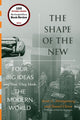Book cover of: Shape of the New. By: Scott L. Montgomery
