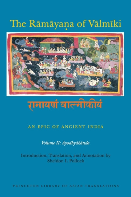 Book cover of: Ramayana of Valmiki: An Epic of Ancient India, Volume II. By: Goldman, Robert P.