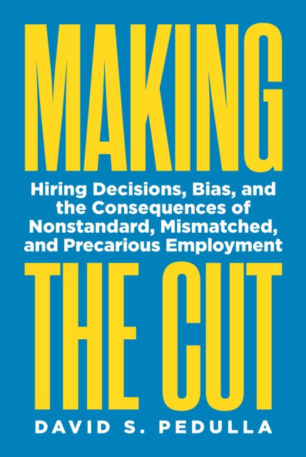 Book cover of: Making the Cut. By: David Pedulla
