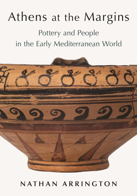 Book cover of: Athens at the Margins. By: Nathan T. Arrington