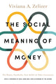 Book cover of: Social Meaning of Money. By: Viviana A. Zelizer