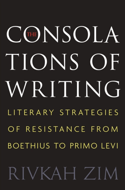 Book cover of: Consolations of Writing. By: Rivkah Zim