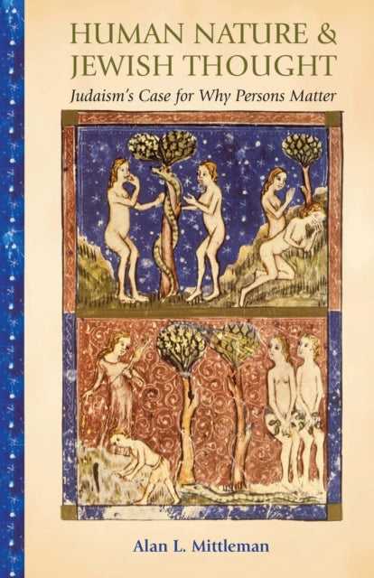 Book cover of: Human Nature & Jewish Thought. By: Alan L. Mittleman