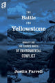 Book cover of: Battle for Yellowstone. By: Justin Farrell