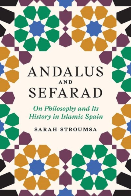 Book cover of: Andalus and Sefarad. By: Sarah Stroumsa