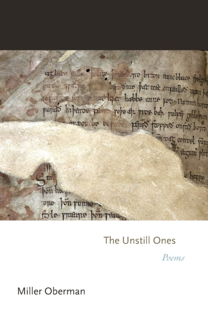 Book cover of: Unstill Ones. By: Miller Oberman
