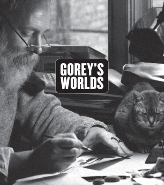 Book cover of: Gorey's Worlds. By: Erin Monroe
