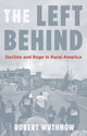 Book cover of: Left Behind. By: Robert Wuthnow
