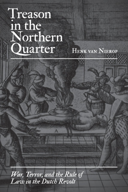 Book cover of: Treason in the Northern Quarter. By: Henk van Nierop