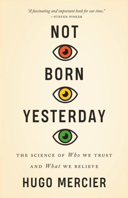 Book cover of: Not Born Yesterday. By: Hugo Mercier