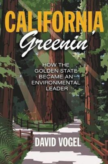 Book cover of: California Greenin'. By: David Vogel