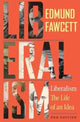 Book cover of: Liberalism. By: Edmund Fawcett