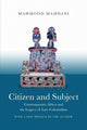 Book cover of: Citizen and Subject. By: Mahmood Mamdani
