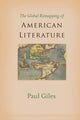 Book cover of: Global Remapping of American Literature. By: Paul Giles