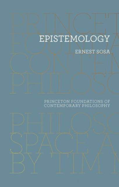 Book cover of: Epistemology. By: Ernest Sosa