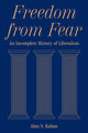 Book cover of: Freedom from Fear. By: Alan S. Kahan