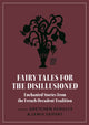 Book cover of: Fairy Tales for the Disillusioned. By: Gretchen Schultz