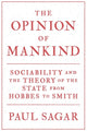 Book cover of: Opinion of Mankind. By: Paul Sagar